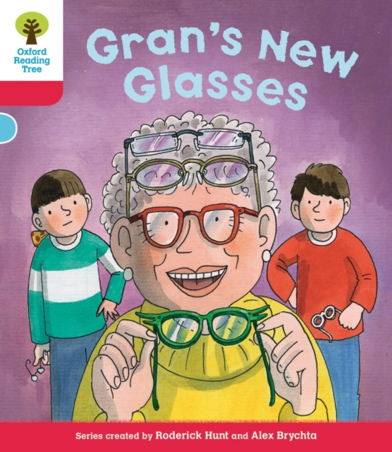 Oxford Reading Tree: Level 4: Decode and Develop Gran's New Glasses, Paperback / softback Book