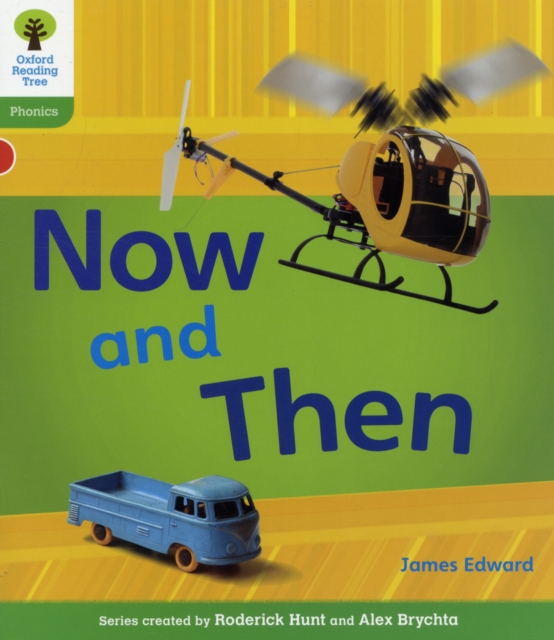 Oxford Reading Tree: Level 2: Floppy's Phonics Non-Fiction: Now and Then, Paperback / softback Book