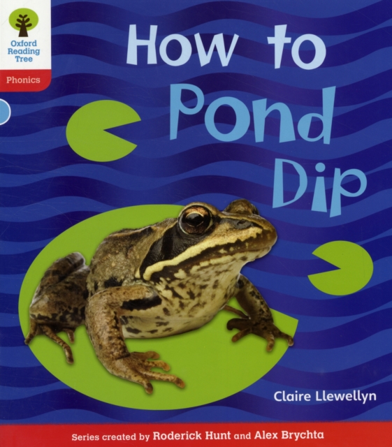 Oxford Reading Tree: Level 4: Floppy's Phonics Non-Fiction: How to Pond Dip, Paperback / softback Book