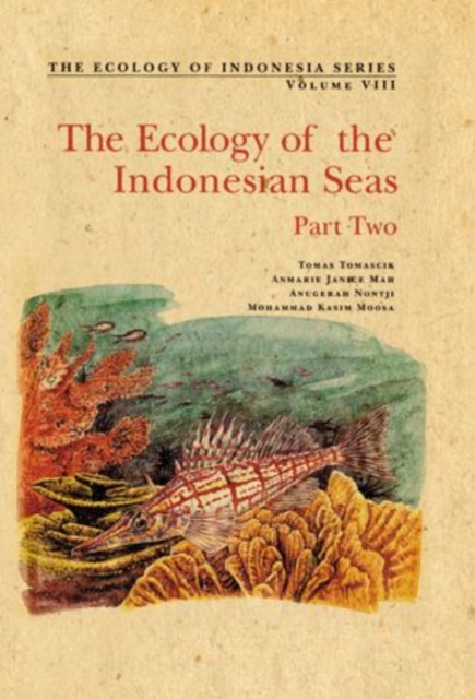 The Ecology of the Indonesian Seas : Part II, Hardback Book