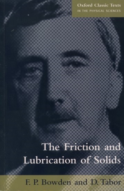 The Friction and Lubrication of Solids, Paperback / softback Book