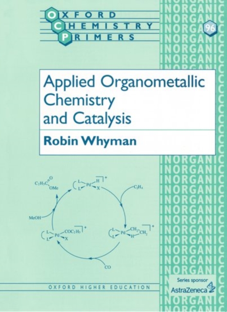 Applied Organometallic Chemistry and Catalysis, Paperback / softback Book