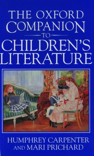 Oxford Companion to Children's Literature, Paperback / softback Book