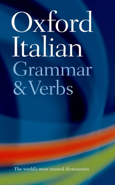 Oxford Italian Grammar and Verbs, Paperback / softback Book