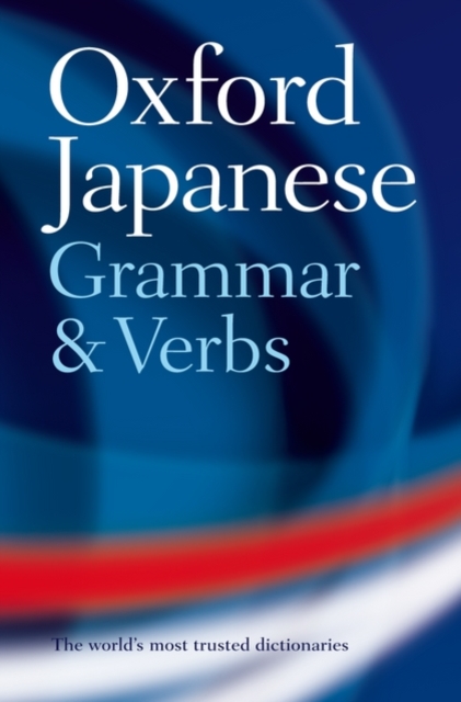 Oxford Japanese Grammar and Verbs, Paperback / softback Book