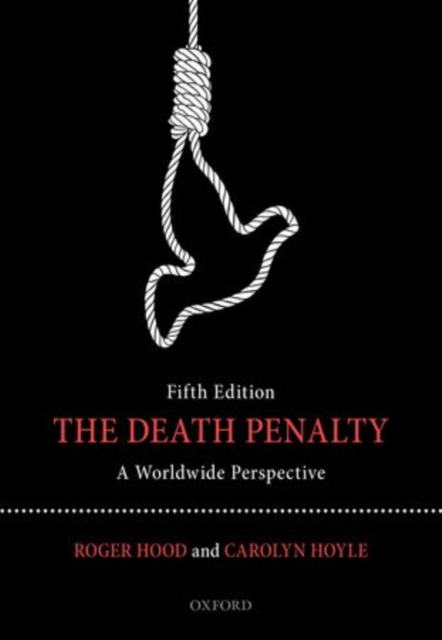 The Death Penalty : A Worldwide Perspective, Hardback Book