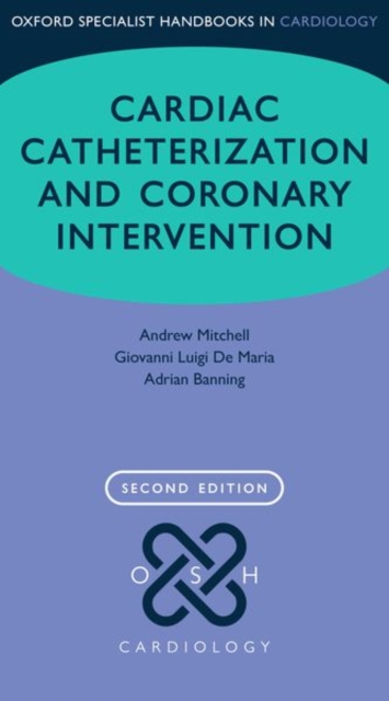 Cardiac Catheterization and Coronary Intervention, Paperback / softback Book