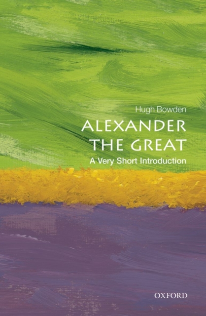 Alexander the Great: A Very Short Introduction, Paperback / softback Book