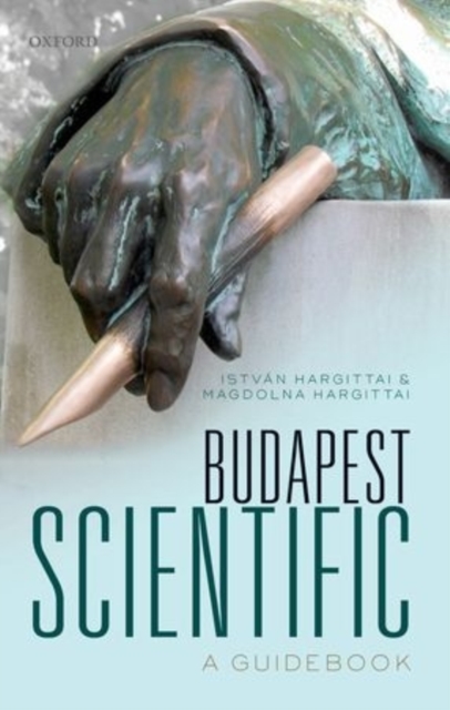 Budapest Scientific : A Guidebook, Hardback Book