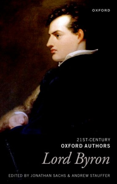 Lord Byron : Selected Writings, Hardback Book