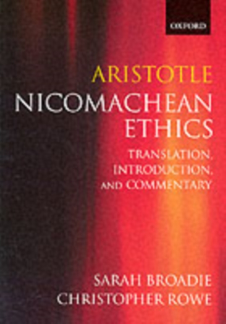 Aristotle: Nicomachean Ethics : Translation, Introduction, Commentary, Paperback / softback Book