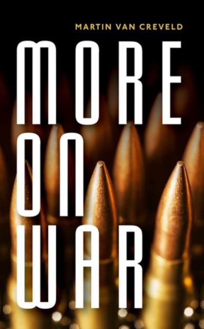 More on War, Hardback Book