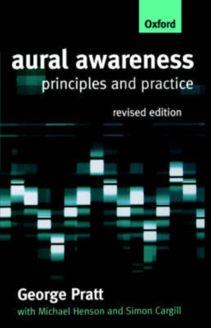 Aural Awareness : Principles and Practice, Paperback / softback Book