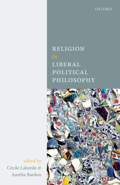 Religion in Liberal Political Philosophy, Hardback Book