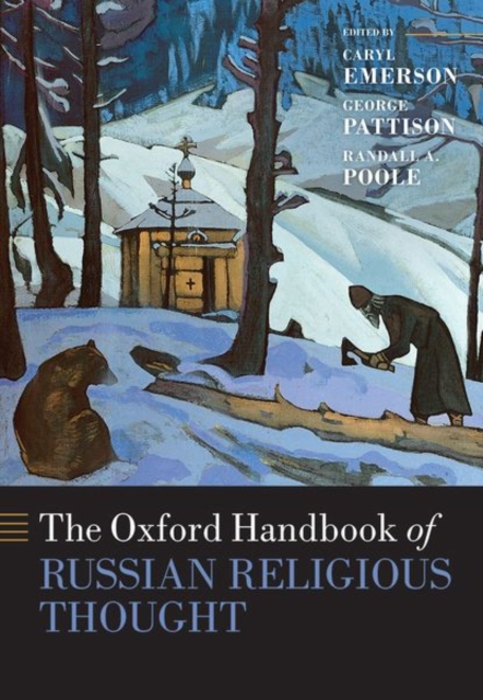 The Oxford Handbook of Russian Religious Thought, Hardback Book