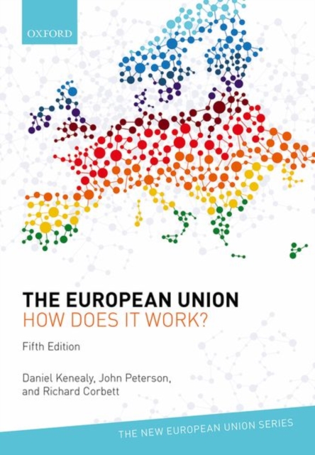 The European Union: How does it work?, Paperback / softback Book