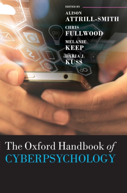 The Oxford Handbook of Cyberpsychology, Hardback Book
