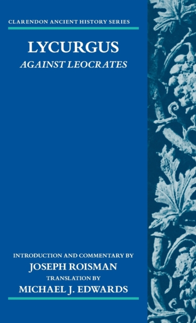 Lycurgus: Against Leocrates, Hardback Book