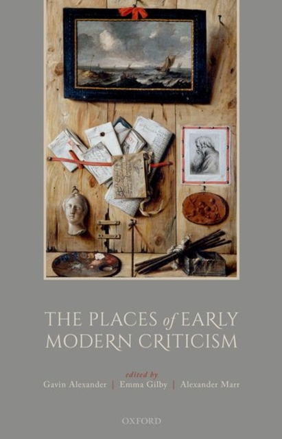 The Places of Early Modern Criticism, Hardback Book