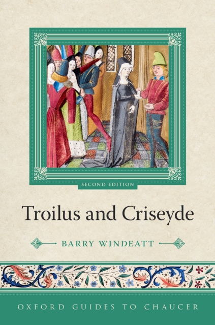 Oxford Guides to Chaucer: Troilus and Criseyde, EPUB eBook