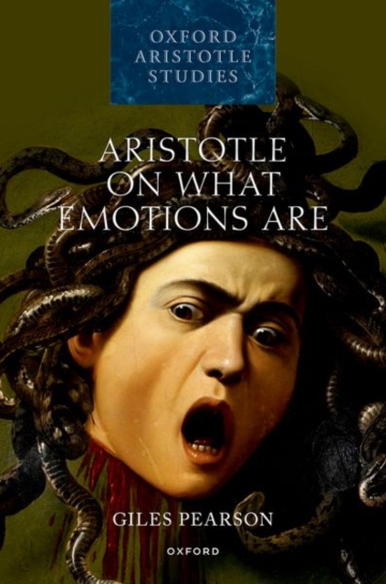 Aristotle On What Emotions Are, Hardback Book