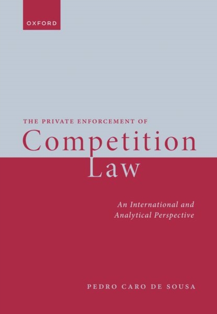 The Private Enforcement of Competition Law, Hardback Book