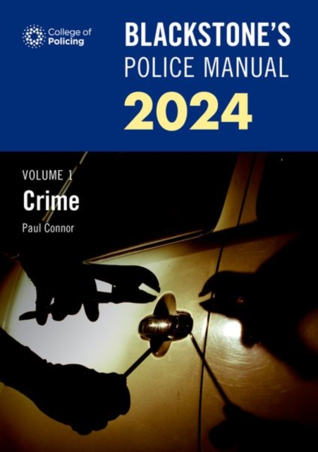 Blackstone's Police Manual Volume 1: Crime 2024, Paperback / softback Book