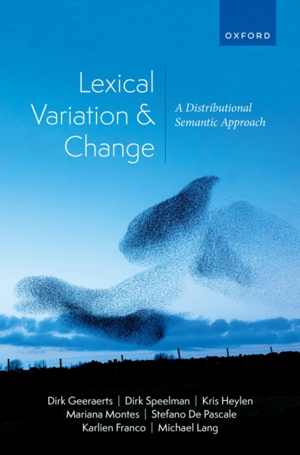 Lexical Variation and Change : A Distributional Semantic Approach, PDF eBook