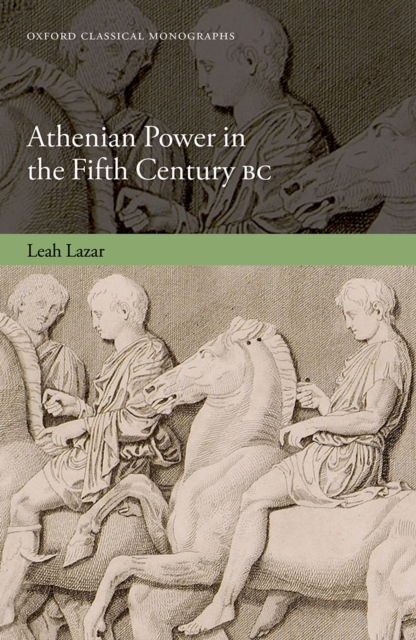 Athenian Power in the Fifth Century BC, PDF eBook