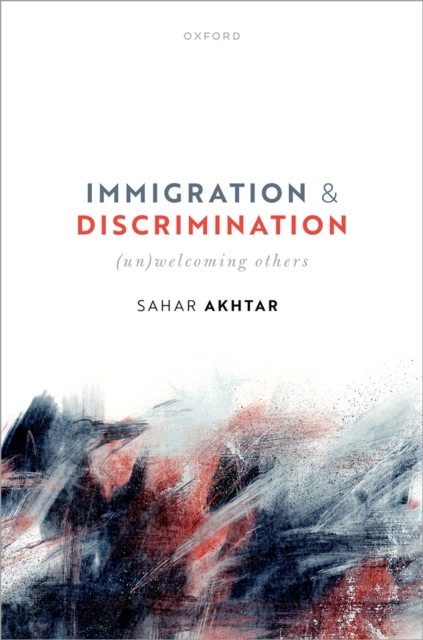 Immigration and Discrimination : (Un)Welcoming Others, PDF eBook