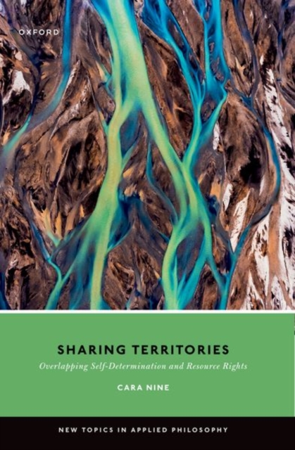 Sharing Territories : Overlapping Self-Determination and Resource Rights, Paperback / softback Book