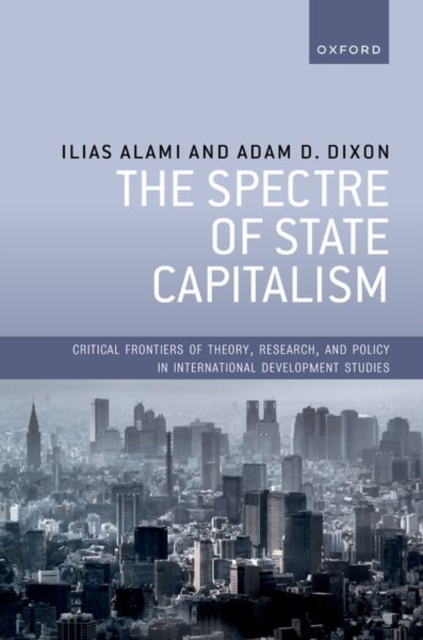The Spectre of State Capitalism, Hardback Book