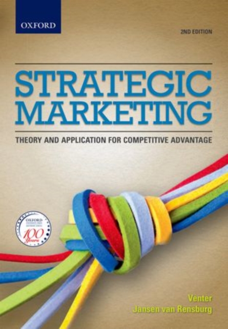 Strategic Marketing : Theory and Applications for Competitive Advantage, Paperback / softback Book
