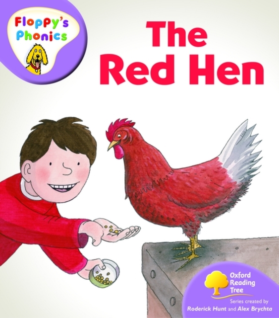 Oxford Reading Tree: Level 1+: Floppy's Phonics: The Red Hen, Paperback / softback Book