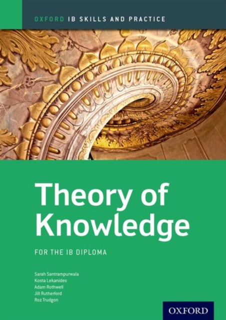 Oxford IB Skills and Practice: Theory of Knowledge for the IB Diploma, Paperback / softback Book