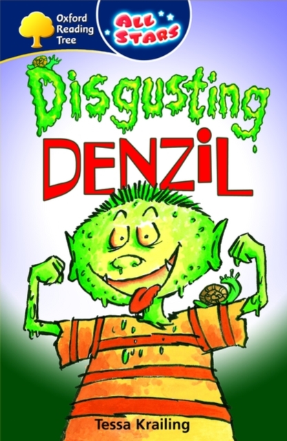 Oxford Reading Tree: All Stars: Pack 2: Disgusting Denzil, Paperback Book