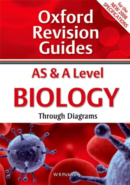 AS and A Level Biology Through Diagrams : Oxford Revision Guides, Paperback Book