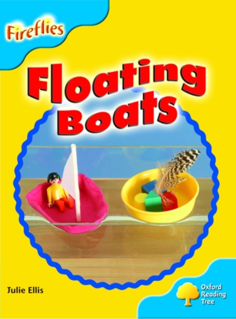 Oxford Reading Tree: Stage 3: More Fireflies A: Floating Boats, Paperback Book