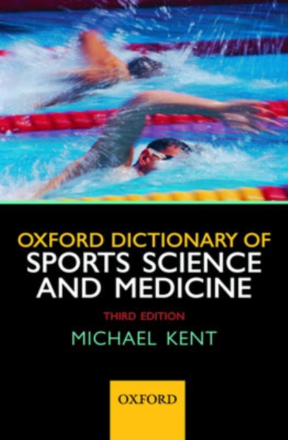 Oxford Dictionary of Sports Science and Medicine, Paperback / softback Book