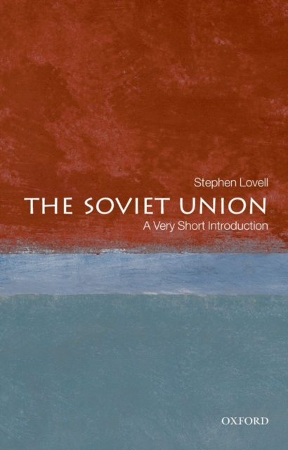 The Soviet Union: A Very Short Introduction, Paperback / softback Book