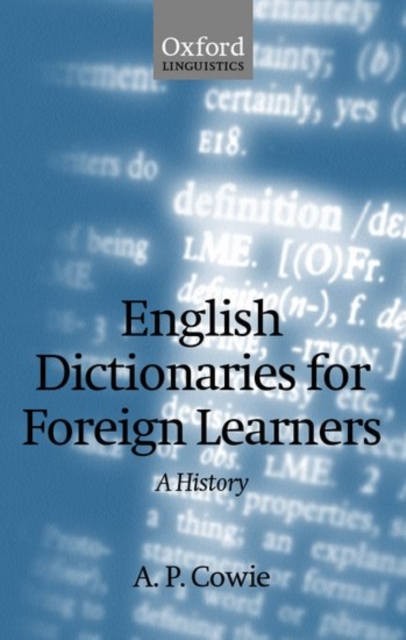 English Dictionaries for Foreign Learners : A History, Paperback / softback Book