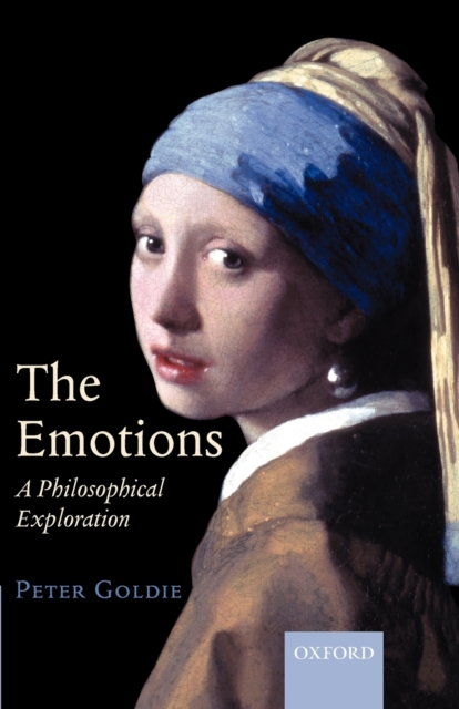 The Emotions : A Philosophical Exploration, Paperback / softback Book
