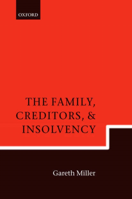 The Family, Creditors, and Insolvency, Hardback Book