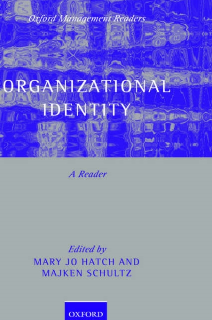 Organizational Identity : A Reader, Hardback Book