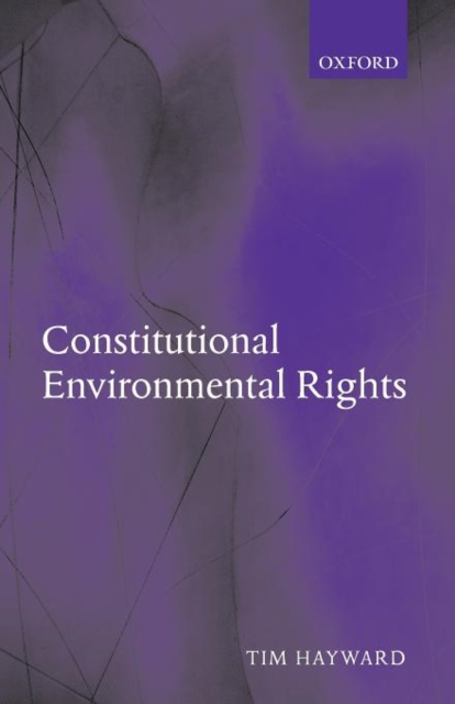 Constitutional Environmental Rights, Paperback / softback Book