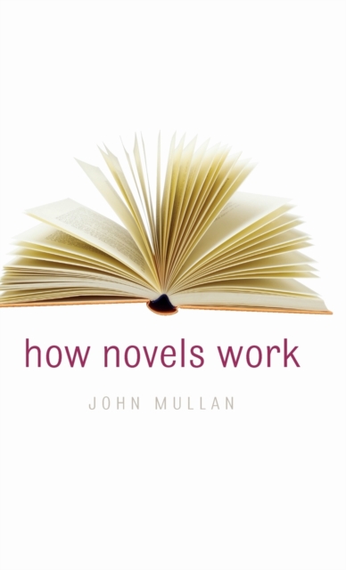 How Novels Work, Hardback Book