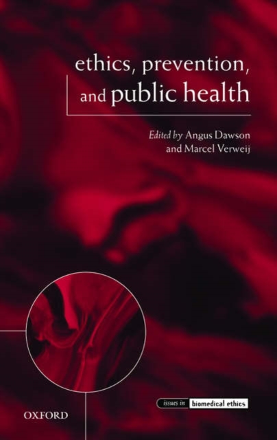 Ethics, Prevention, and Public Health, Hardback Book