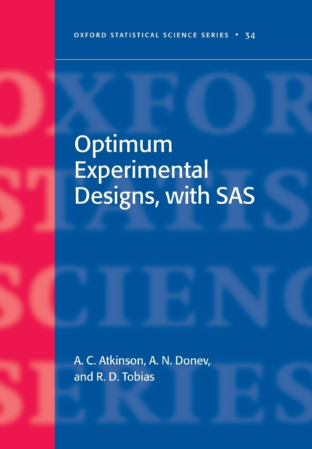 Optimum Experimental Designs, with SAS, Paperback / softback Book