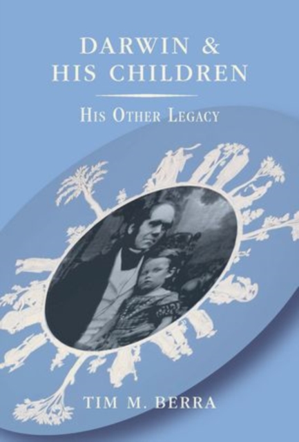 Darwin and His Children : His Other Legacy, Hardback Book