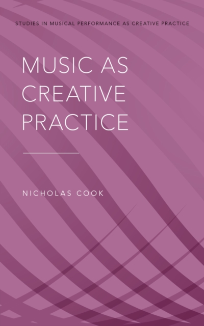 Music as Creative Practice, PDF eBook